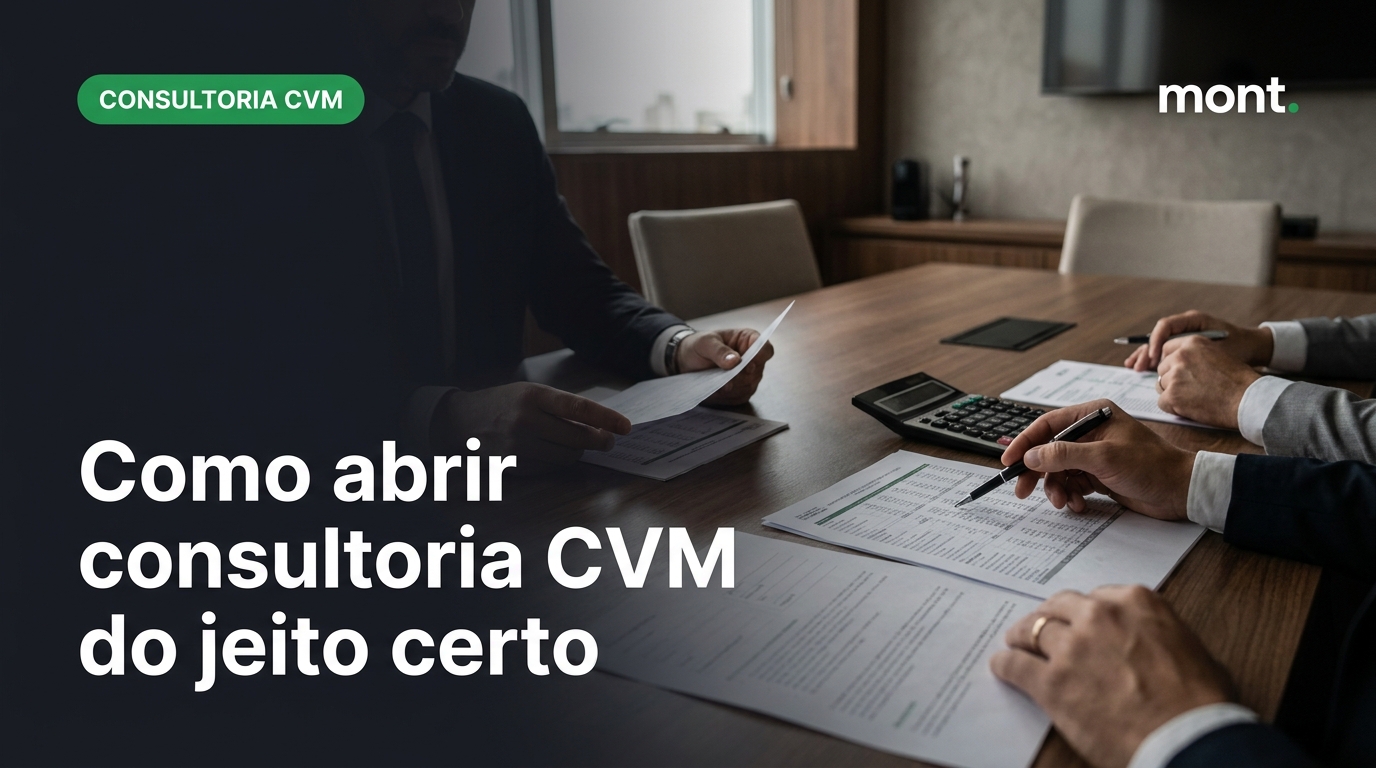 Como abrir consultoria CVM do jeito certo